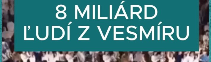8 miliard lidi z vesmiru