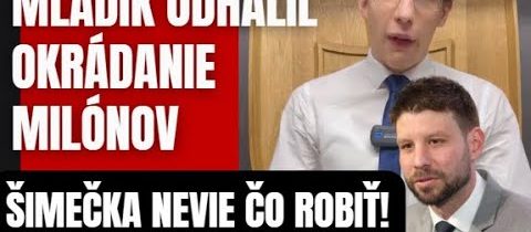 Mladík odhalil Šimečkové milióny. Ja už neostanem ticho mňa nik neumlčí…