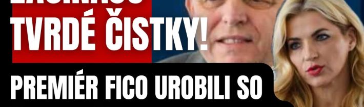 Začínajú tvrdé čistky! Premiér Fico urobili so Šimkovčovou poriadok! Prichádza revolúcia…