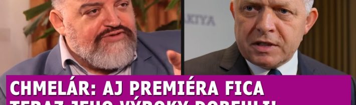 Chmelár: Fica dobehli jeho slová, teraz sa mu to vrátilo ako bumerang