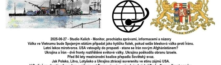 2025-06-27 – Studio Kalich – Monitor, procházka zprávami, informacemi a názory