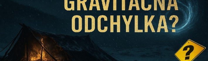 Djatlovova expedícia: Odhalenie gravitačnej anomálie – Hypotéza