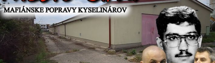 Miesto činu mafiánskych popráv Kyselinárov