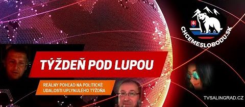 TÝŽDEŇ POD LUPOU, 11.07.2025