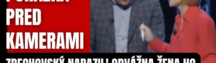 Zdechovský narazil! Odvážna žena ho pred zrakmi divákov rozobrala na kusy! Takúto potupu nečakal