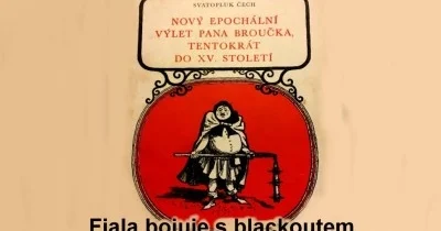 Blackout, aneb nový epochální výlet pana Broučka Fialy, tentokrát do XV. století: poplašná zpráva