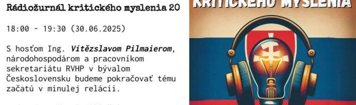 Rádiožurnál kritického myslenia 20