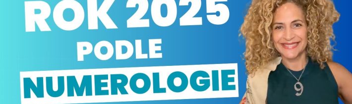 Monika Ben Thabetová, Co nám přináší rok 2025 podle numerologie?