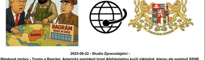 2025-09-22 – Studio Zpravodajství – Bleskové zprávy
