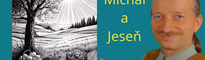 sv. Michal – dokedy trvá jeseň?