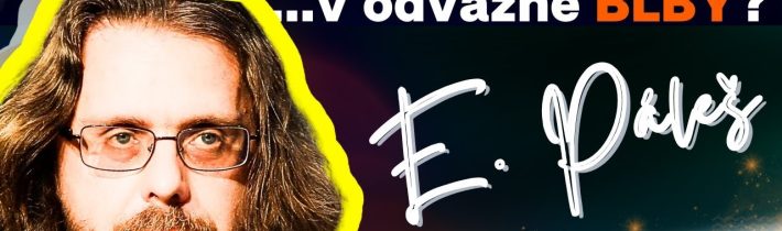 Emil PÁLEŠ: Pohádky nás PROGRAMUJÍ v odvážně blby… [dějiny násilí]