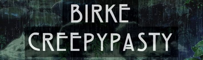 TÝDEN CREEPYPAST – Sobota