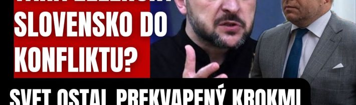 Ťahá Zelenský Slovensko do konfliktu? Svet ostal prekvapený krokmi Ukrajiny #politika #fico