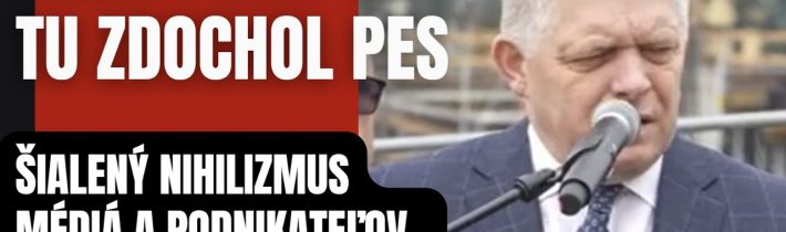 Mimoriadne: tu zdochol pes! Šialenci a nihilisti voči vláde ..