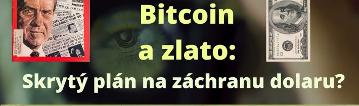 Bitcoin vs. zlato: Jak USA plánují přepsat pravidla globální ekonomiky. Co chystá Trump?