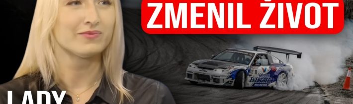 Drift mi zmenil život – Lady Hoonigan