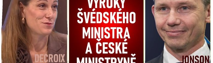 Konverzace v Pleskazření o výrocích švédských a českých ministrů – a nejen to… | Decroix či Jonson