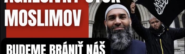 Agresívny útok moslimov. Londýn je náš a nie „biely“ ..