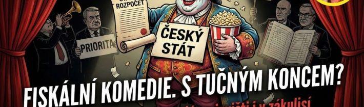 Rozpočet jako obézní herec v maskérně. Sněmovní divadlo, které platíme my všichni