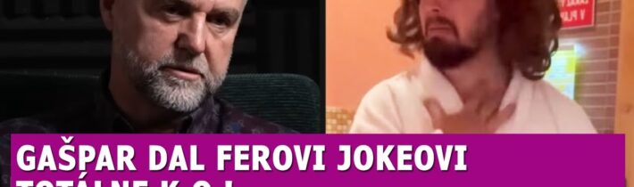 Gašpar dal sponzorom Fera Jokea záludnú otázku, ktorá ho môže zruinovať