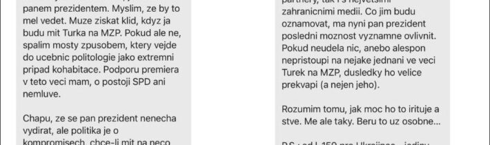 Ministr zahraničí poslal Petru Pavlovi textovku v Trumpově vyjednávacím stylu! Buď jmenuješ Turka ministrem, nebo nepojedeš na summit NATO! Žádné vydírání, pouze trumpizace české politiky! Rozvědčík nabízel v Kyjevě české stíhačky neoprávněně, protože Trump nepovolí dodávku stíhaček L-159 ALCA na Ukrajinu, protože je v nich americká avionika a ohrozilo by to jeho plány na mír!