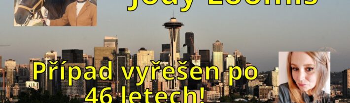 Jody Loomis – Případ vyřešen po 46 letech!