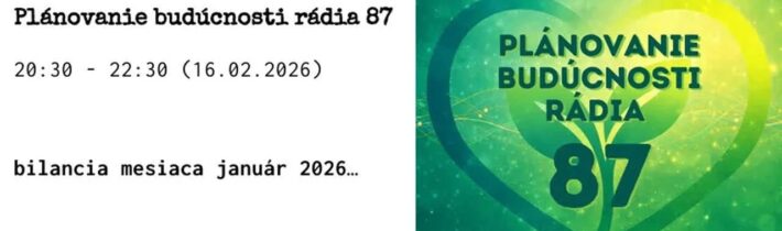 Plánovanie budúcnosti rádia 87