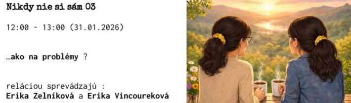 Nikdy nie si sám 03