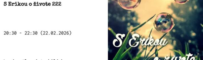S Erikou o živote 222