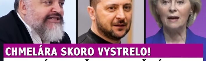 Chmelár: Blázni v EÚ chcú Zelenského vyznamenať