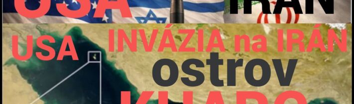 AMERICKÝ DESANT na IRÁN. OSTROV KHARG IZRAEL, USA , IRÁN