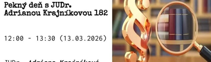 Pekný deň s JUDr. Adrianou Krajníkovou 182