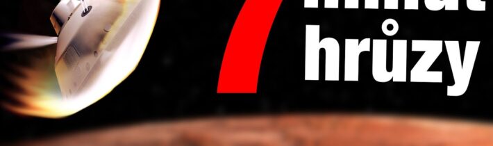 7 minut hrůzy – Jak přistane vozítko Perseverance