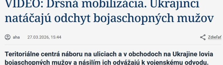 Overená a potvrdená násilná mobilizácia na Ukrajine