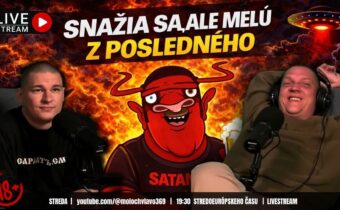 SATANIRA LIVE STREAM #144 Melú z posledného!?