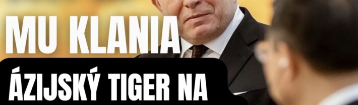 BIZÁR! Svet sa mu KLANIA! Fico pritiahol Ázijského tigra na stranu Slovenska. Závidí nám celý svet!