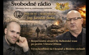 AUDIO -2026-04-16 – Studio Berlín –  Ing. Jaroslav Štefec – Bezpečnostní situace na Balkánské ….