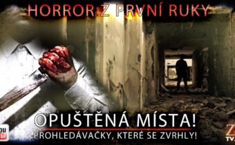 OPUŠTĚNÁ MÍSTA//PROHLEDÁVAČKY, KTERÉ SE ZVRHLY//ZÁHADY života TV