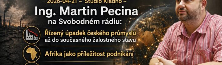 2026-04-21 – Studio Kladno –  Ing. Martin Pecina na Svobodném rádiu.