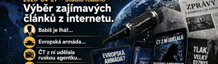 2026-04-27 -Studio Kladno – Výběr zajímavých článků z internetu.