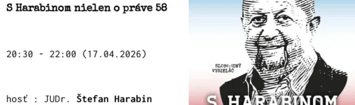 S Harabinom nielen o práve 58