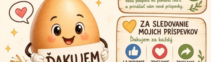 Ako som sľúbila, po týždni sa chcem v prvom rade poďakovať všetkým, ktorí ma fin… @Jajka Správy post 2026-04-09 10:21:58