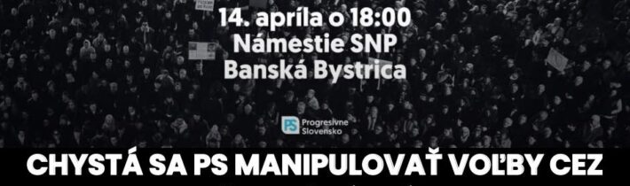 Chce Primitívne Slovensko zvolávaním trápnych protestov, ovplyvňovať voľby šíren…