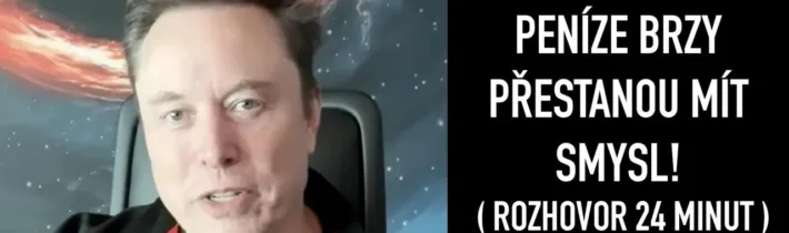 Elon Musk varuje: Roboti brzy nahradí většinu lidské práce