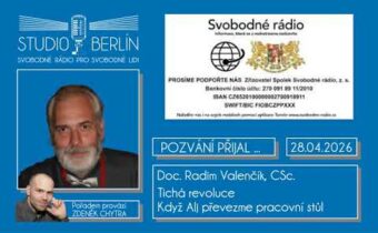 AUDIO – 2026-04-28 – Studio Berlín –  Doc. Radim Valenčík CSc. – Tichá revoluce-Když AI převezme..
