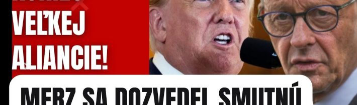 Koniec veľkej aliancie: Merz sa dozvedel smutnú správu! Trump udrel tvrdo #politika #slovensko #fico