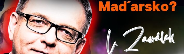 LUBOMÍR ZAORÁLEK: Výsledky maďarských voleb? Čína jako vítěz nad Íránem a Ukrajinou??