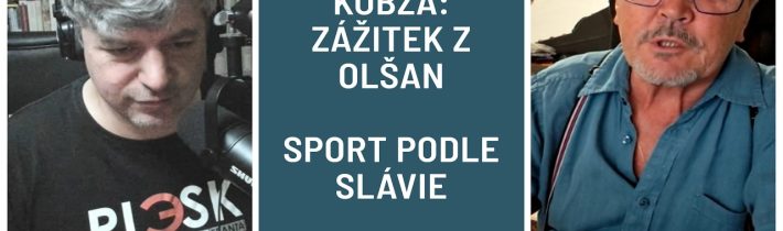 Kobza: Zážitek z Olšan | Sport podle Slávie | Přehlídka na Vítkově a ve světě…