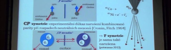 Pavel Cejnar – Od principu symetrie k základním interakcím (MFF FPF 9.4.2015)