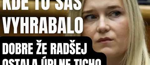 Kde to SAS vyhrabalo? Dobre že radšej ostala úplne ticho